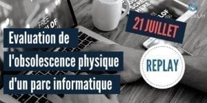 Webinaire Replay _ Obsolescence des machines