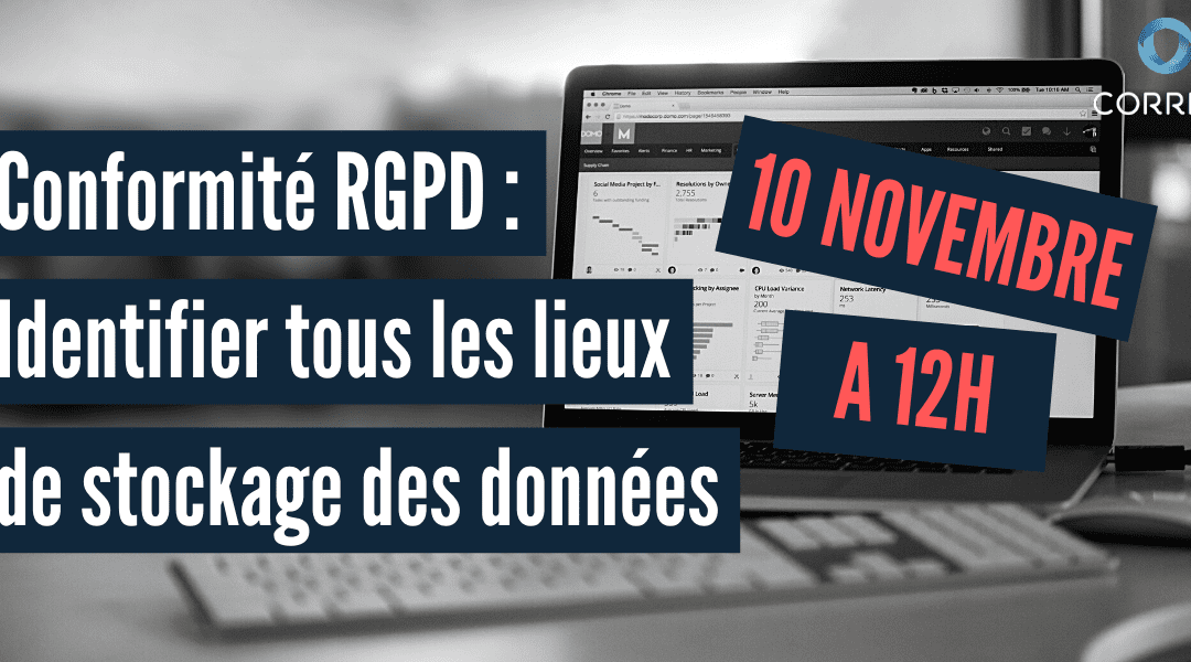 Webinaire : Comment identifier tous les lieux de stockage des données pour la conformité RGPD 10/11